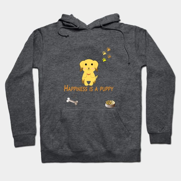 happiness is a puppy Hoodie by Sunshineisinmysoul